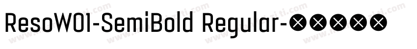 ResoW01-SemiBold Regular字体转换